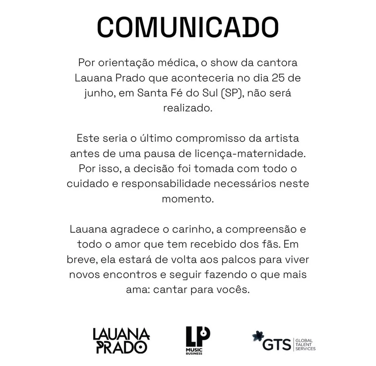Equipe de Lauana Prado anunciou o cancelamento de um show Equipe de Lauana Prado anunciou o cancelamento de um show