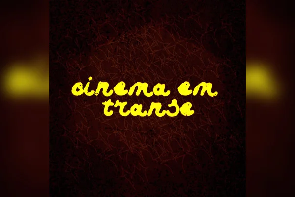 Cinema em Transe: podcast criado em BH dá voz à produção nacional
