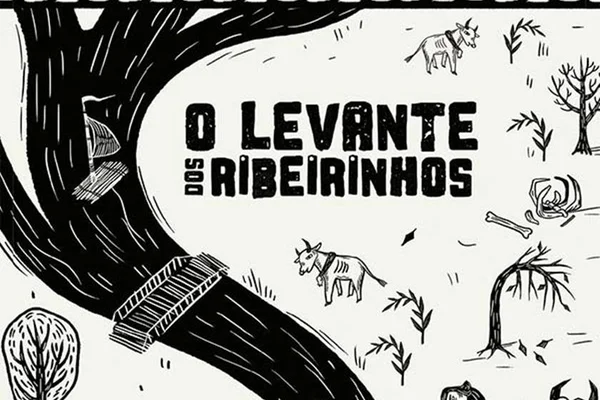Eumano Silva e Gilberto Alves lançam livro O Levante dos Ribeirinhos