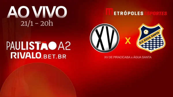 Paulistão A2 2026: veja XV de Piracicaba x Água Santa ao vivo