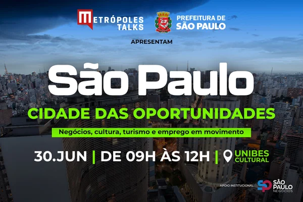 Metrópoles Talks reúne especialistas para debater oportunidades de SP