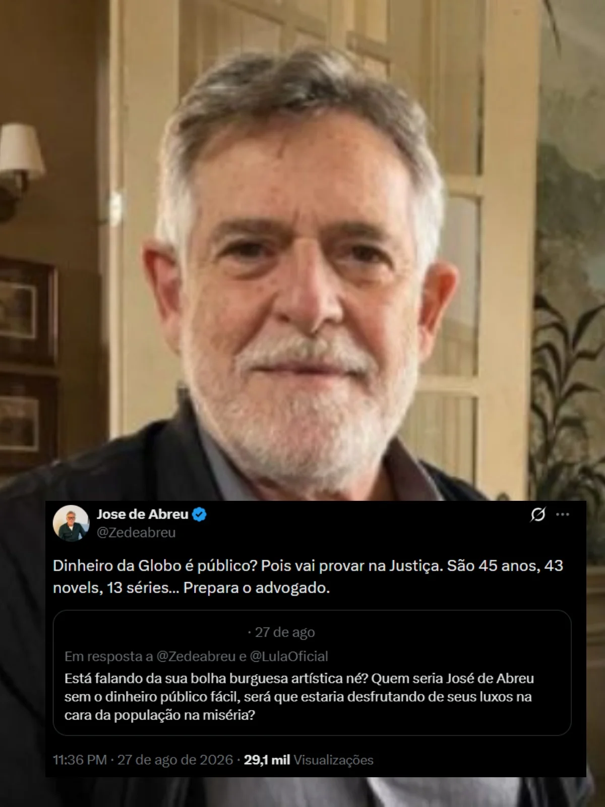 José de Abreu rebateu acusação de usar dinheiro público. José de Abreu rebateu acusação de usar dinheiro público.