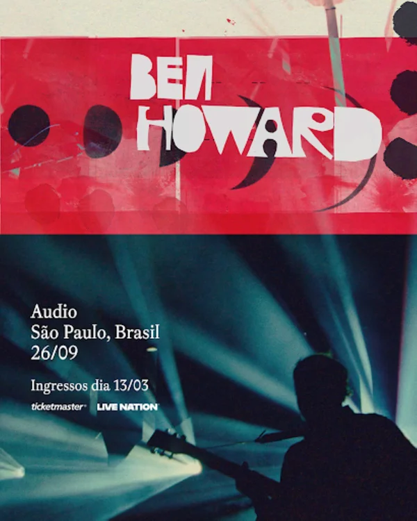 Ben Howard, mostra de cinema, palhaçaria e mais: o que fazer em SP - destaque galeria