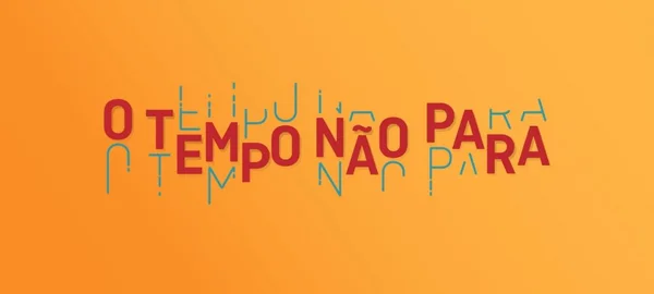 O Tempo Não Para: resumo semanal de 22/10 a 27/10