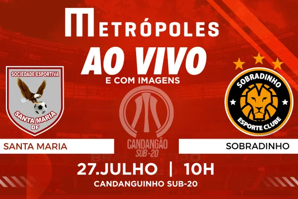 Arte do jogo entre Santa Maria e Sobradinho, pelo Candangão Sub-20 - Metrópoles