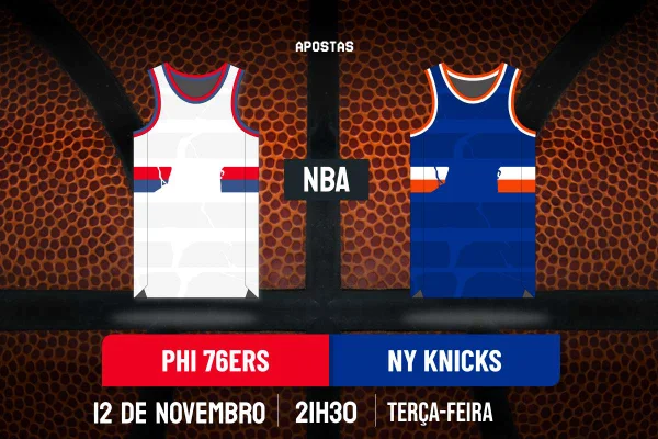Palpite Philadelphia 76ers x New York Knicks - APOSTAS