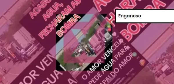 Post enganoso que associa protesto à transposição do rio São Francisco