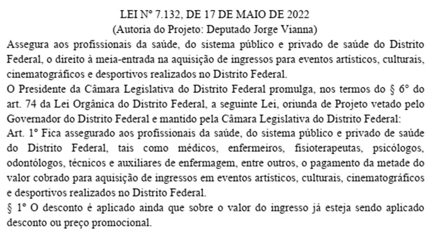 Profissionais da saúde ganham direito à meia-entrada no DF Profissionais da saúde ganham direito à meia-entrada no DF