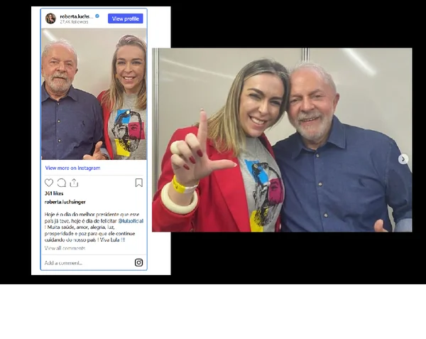 Roberta Luchsinger publicou fotos ao lado do presidente Lula em suas redes sociais, antes de apagar o perfil