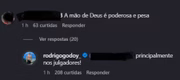 Rodrigo Godoy rebateu comentários de internautas.