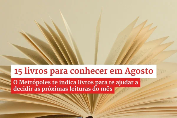 15 livros para ler em agosto, entre romances, thrillers e biografias - destaque galeria