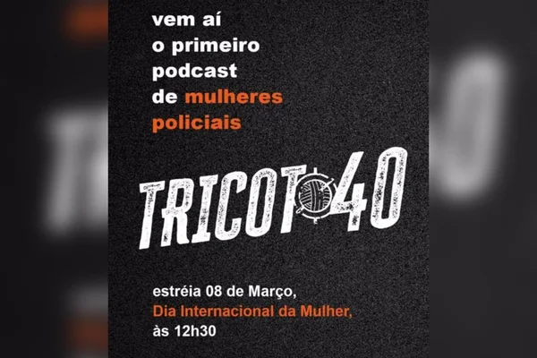 Policiais do DF lançam podcast sobre segurança pública sob a ótica feminina