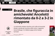 "Brasil, que atuação ruim em amistoso! Ancelotti remontado de 0-2 para 3-2 no Japão", manchete da Gazzetta dello Sport, da Itália.