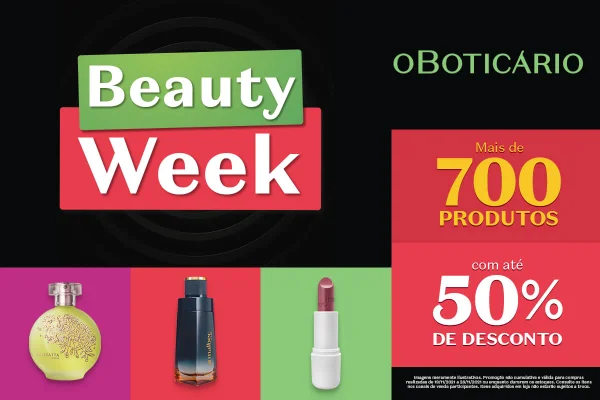 Beauty Week do Boticário: mais de 700 produtos com até 50% de desconto
