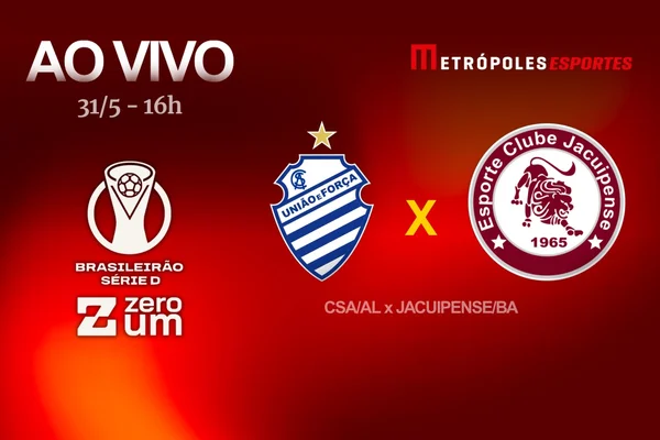 Série D ZeroUm: Metrópoles transmite CSA-AL x Jacuipense-BA ao vivo