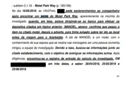 Durante a investigação sobre os 37 kg de cocaína, Manoel Rodrigues foi questionado sobre suas idas a um motel no Núcleo Bandeirante (DF)
