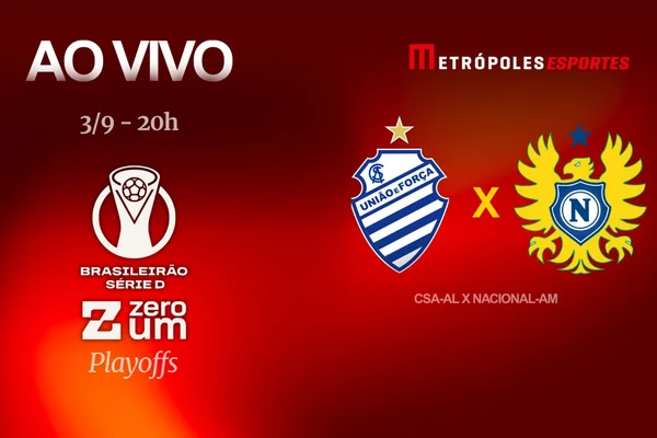 Série D ZeroUm: Metrópoles transmite CSA-AL x Nacional-AM ao vivo