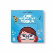 Livro O Fone Que Não Toca Música, de Thaís Cardoso