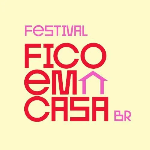 Festival on-line Fico em Casa começa nesta terça (24/03)