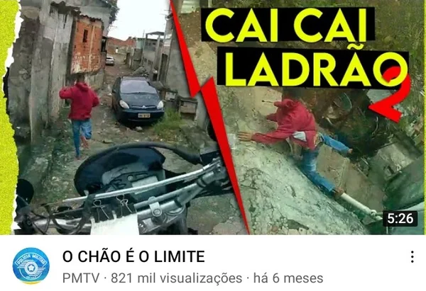 “Cai cai ladrão”: PM exibe perseguições e prisões como reality no YouTube