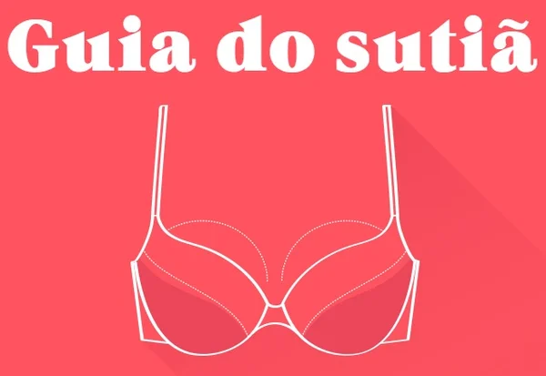 Guia ajuda mulheres a escolherem o sutiã certo